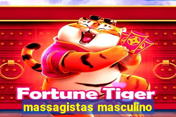 massagistas masculino